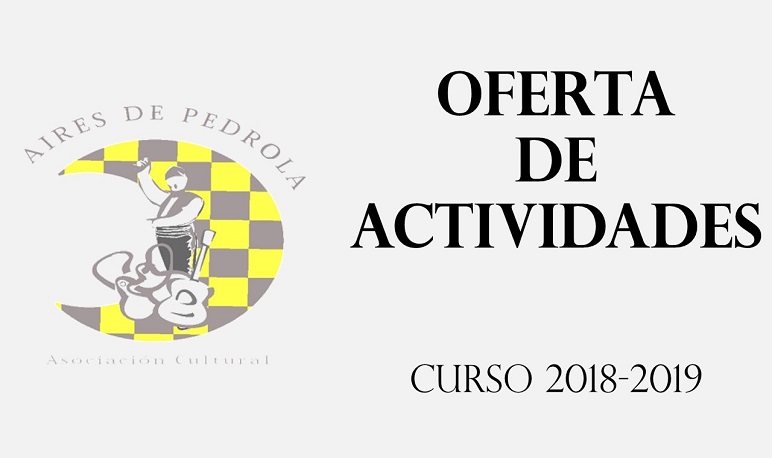 Oferta de actividades de la Asociación Aires de Pedrola para el curso 18-19
