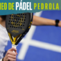 Abiertas las inscripciones para el XII Torneo de Pádel Villa de Pedrola